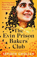 The Evin Prison Bakers’ Club