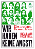 Natalie Amiri & Düzen Tekkal - Wir haben keine Angst!