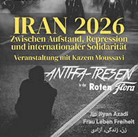 IRAN 2026 – Zwischen Aufstand, Repression und internationaler Solidarität.